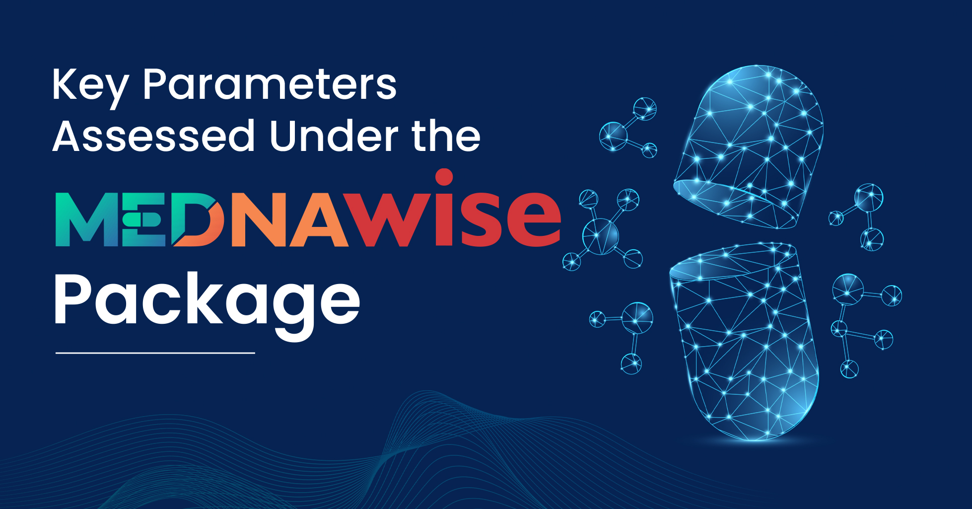 Key Parameters Assessed Under the MEDNAwise Package